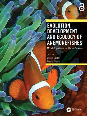 cover image of Evolution, Development and Ecology of Anemonefishes